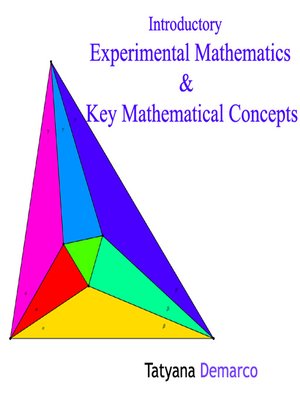 cover image of Introductory Experimental Mathematics and Key Mathematical Concepts